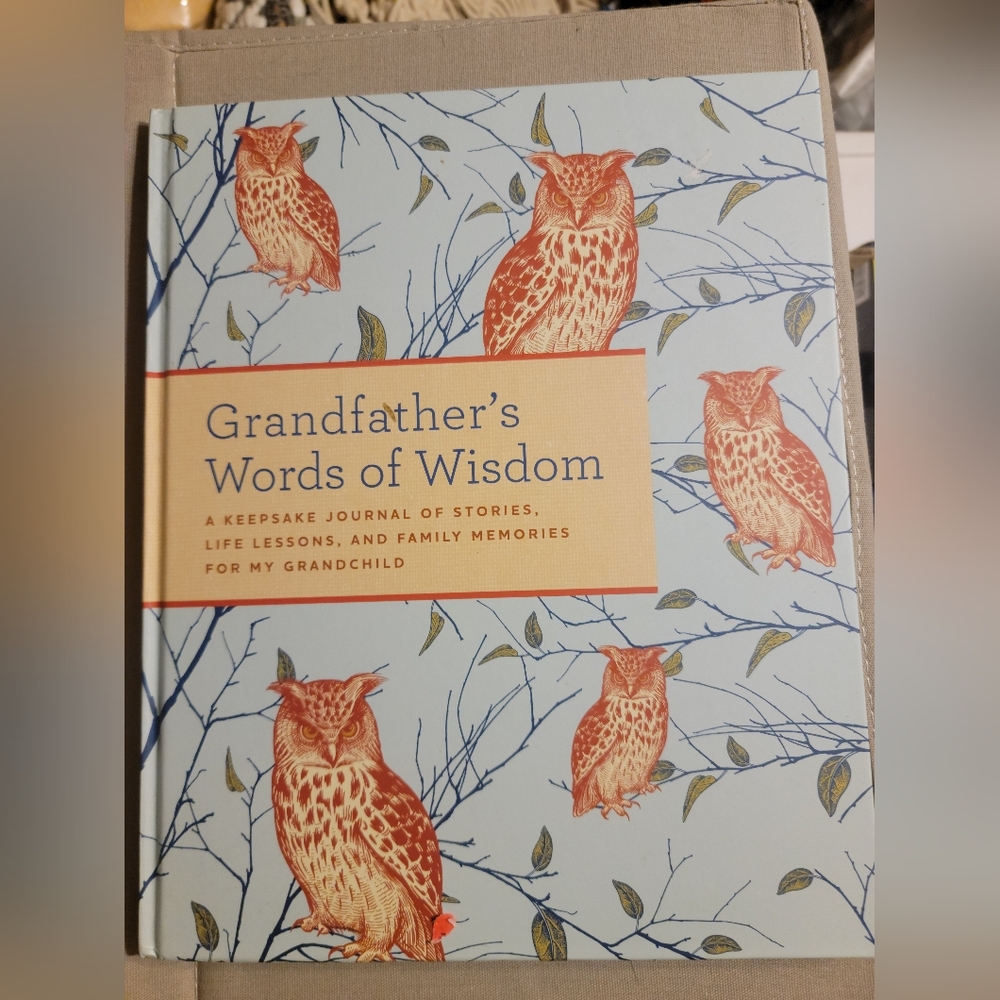 Grandfather's Words of Wisdom Journal